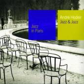 HODEIR ANDRE  - CD JAZZ & JAZZ: JAZZ IN PARIS