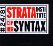 STRATA INSTITUTE  - CD CIPHER SYNTAX