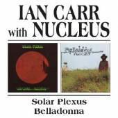CARR IAN & NUCLEUS  - 2xCD SOLAR PLEXUS / BELLADONNA