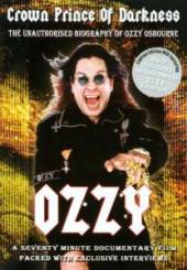 OSBOURNE OZZY  - DVD CROWN PRINCE OF DARKNESS