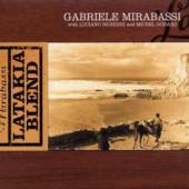MIRABASSI GABRIELE  - CD LATAKIA BLEND
