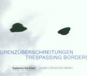 VARIOUS  - CD TRESPASSING BORDERS -12TR