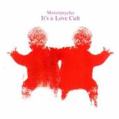 MOTORPSYCHO  - CD IT'S A LOVE CULT