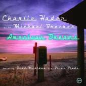 HADEN CHARLIE  - CD AMERICAN DREAMS