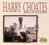 CHOATES HARRY  - 2xCD DEVIL IN THE BAYOU