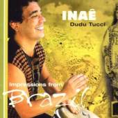 TUCCI DUDU  - CD INAE-IMPRESSIONS FROM...