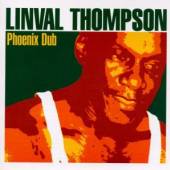 THOMPSON LINVAL  - CD PHOENIX DUB