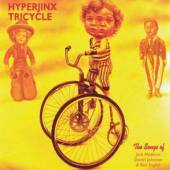 HYPERJINX TRICYCLE  - CD HYPERJINX TRICYCLE