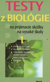  Testy z biológie na prijímacie skúšky na vysoké školy 1 [SK] - suprshop.cz