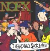 NOFX  - CD I HEARD THEY SUCK...LIVE