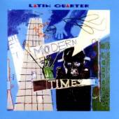 LATIN QUARTER  - CD MODERN TIMES + BONUS TR.