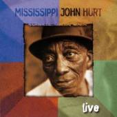 HURT MISSISSIPPI JOHN  - CD LIVE