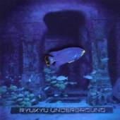 RYUKYU UNDERGROUND  - CD RYUKYU UNDERGROUND