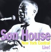 HOUSE SON  - CD NEW YORK CENTRAL, LIVE