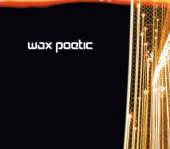  WAX POETIC - suprshop.cz