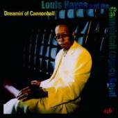 HAYES LOUIS  - CD DREAMIN OF CANNONBALL