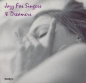  JAZZ FOR SINGERS & DREAMERS - suprshop.cz