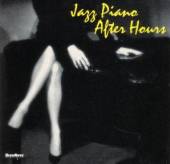 VARIOUS  - CD JAZZ PIANO AFTER HOURS
