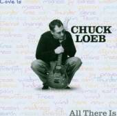 LOEB CHUCK  - CD ALL THERE IS