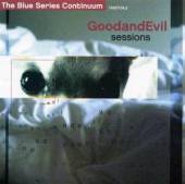 GOODANDEVIL SESSIONS (R. CAMPB..  - CD THE BLUE SERIES CONTINUUM