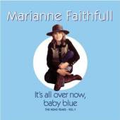 FAITHFULL MARIANNE  - CD IT'S ALL OVER NOW,