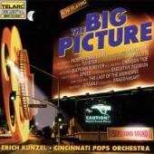 ERICH KUNZEL & CINCINNATI POPS  - CD BIG PICTURE
