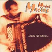 MACIAS MICHEL  - CD DANSE T'ES VIVANT