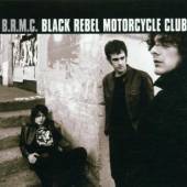 B.R.M.C.  - CD BLACK REBEL MOTORCYCLE