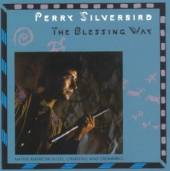 SILVERBIRD PERRY  - CD BLESSIN