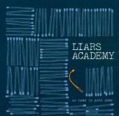 LIARS ACADEMY  - CD NO NEWS IS GOOD NEWS