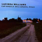 WILLIAMS LUCINDA  - CD CAR WHEELS ON A GRAVEL ROA