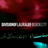 DIVISION OF LAURA LEE  - CD BLACK CITY