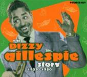GILLESPIE DIZZY  - CD DIZZY GILLESPIE STORY 1939-50 (UK)
