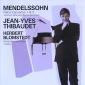 THIBAUDET JEAN-YVES  - CD MENDELSSOHN: PIANO CONCERTOS 1 & 2
