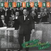 BERKING WILLY  - CD TROPICAL NIGHT