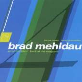 MEHLDAU BRAD  - CD ART OF THE TRIO VOL.4