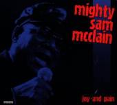 MCCLAIN SAM -MIGHTY-  - CD JOY AND PAIN