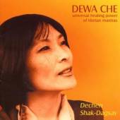 SHAK-DAGSAY DECHEN  - CD DEWA CHE
