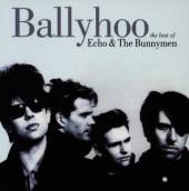 ECHO & THE BUNNYMEN  - CD BALLYHOO/BEST OF
