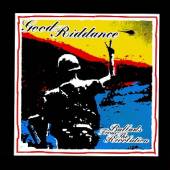 GOOD RIDDANCE  - CD BALLADS FROM THE REVOLUTI