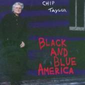 CHIP TAYLOR  - CD BLACK & BLUE AMERICA