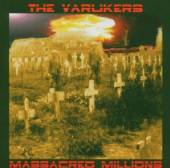 VARUKERS  - CD MASSACRED MILLIONS