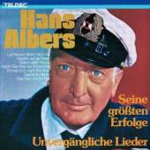 ALBERS HANS  - CD UNVERGAENGLICHE LIEDER