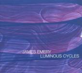 JAMES EMERY SEXTET [JAMES EMER..  - CD LUMINOUS CYCLES