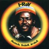 I-ROY  - CD MUSICAL SHARK ATTACK