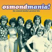 OSMONDS  - CD OSMONDSMANIA!