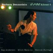 DENNERLEIN BARBARA  - CD STRAIGHT AHEAD