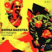 SIERRA MAESTRA  - CD SON HIGHLIGHTS FROM CUBA