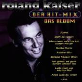 KAISER ROLAND  - CD DER HIT-MIX-DAS ALBUM