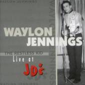 JENNINGS WAYLON  - CD RESTLESS KID, LIVE AT JD'